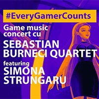 Game Music Concert cu Sebastian Burneci Quartet featuring Simona Strungaru